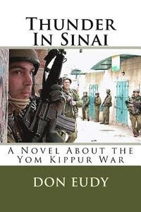 bokomslag Thunder In Sinai: The Yom Kippur War