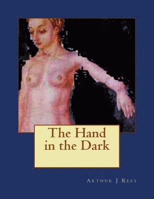 The Hand in the Dark 1