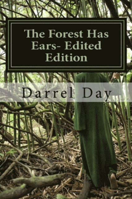 The Forest Has Ears- Edited Edition 1