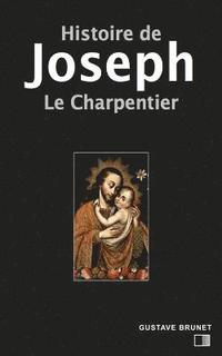 bokomslag Histoire de Joseph le charpentier