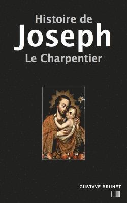 Histoire de Joseph le charpentier 1