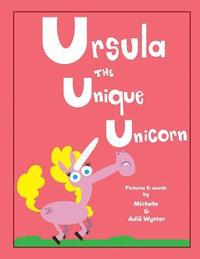 bokomslag Ursula the Unique Unicorn