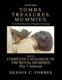 bokomslag Tombs.Treasures.Mummies. Book Five: The Royal Mummies Catalogue