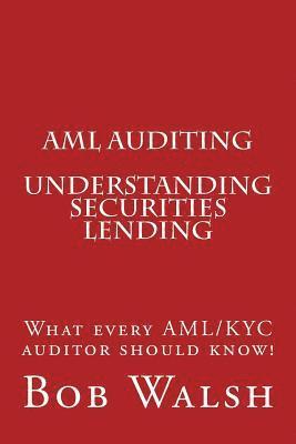 bokomslag AML Auditing - Understanding Securities Lending