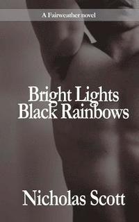 bokomslag Bright Lights Black Rainbow