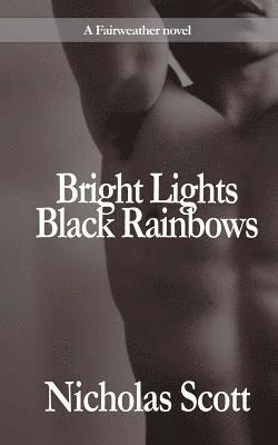 bokomslag Bright Lights Black Rainbow