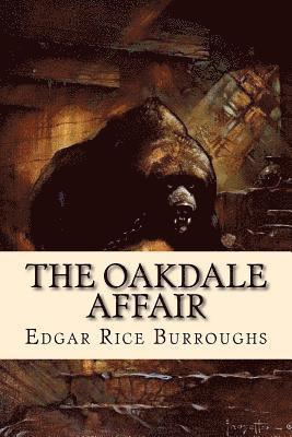 Edgar Rice Burroughs - The Oakdale Affair, Häftad