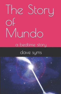 Dave J Syms, Dave J. Syms, dave j syms - Story of Mundo, Häftad