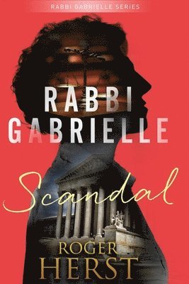 bokomslag Scandal (The Rabbi Gabrielle Series - Book 1)
