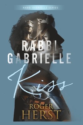 bokomslag Kiss (The Rabbi Gabrielle Series - Book 2)