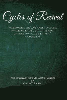 Cycles of Revival: A Study in the Book of Judges 1