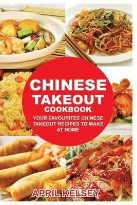 bokomslag Chinese Takeout Cookbook