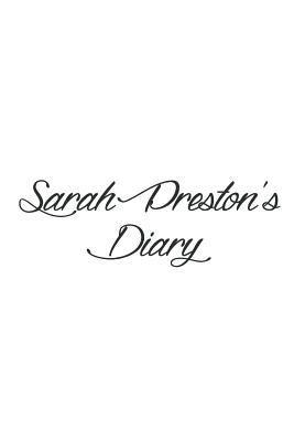 Sarah Preston's Diary 1