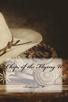 Chip, of the Flying U 1