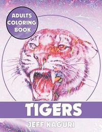 bokomslag Adults Coloring Book: Tigers