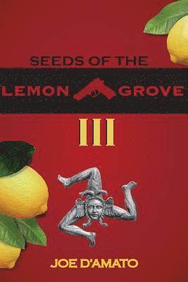 bokomslag Seeds of the Lemon Grove III