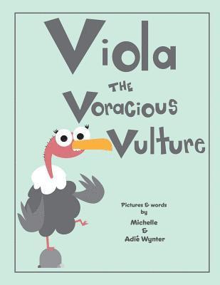 Viola the Voracious Vulture 1