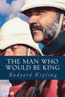 The Man Who Would be King 1