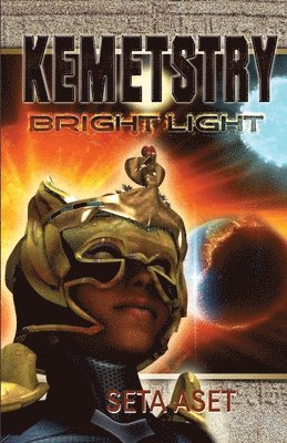 bokomslag Kemetstry: Bright Light