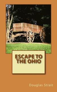 bokomslag Escape to the Ohio