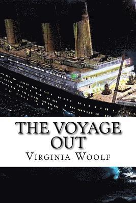 Virginia Woolf, Paula Benítez - The Voyage Out Virginia Woolf, Häftad