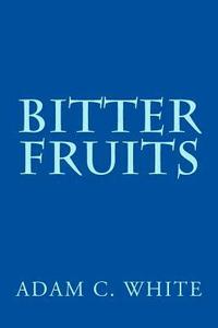 bokomslag Bitter Fruits