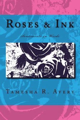 Roses and Ink 1