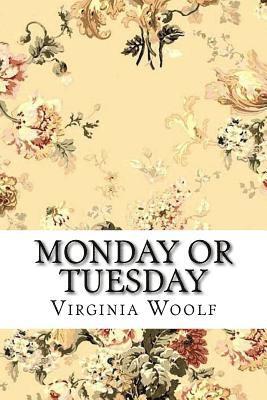 Virginia Woolf, Paula Benitez - Monday or Tuesday Virginia Woolf, Häftad