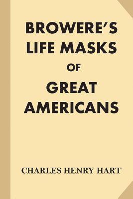 bokomslag Browere's Life Masks of Great Americans