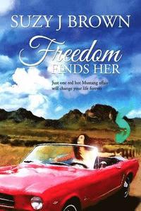 bokomslag Freedom Finds Her
