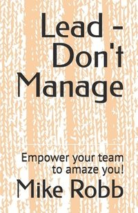 bokomslag Lead - Don't Manage