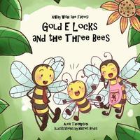 bokomslag Gold E Locks and the Three Bees