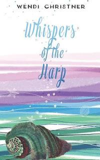 bokomslag Whispers of the Harp: Eden Investigations