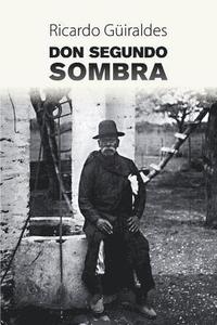 bokomslag Don Segundo Sombra