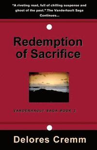 bokomslag Redemption of Sacrifice: The Vanderhault Saga Book 2