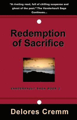 bokomslag Redemption of Sacrifice: The Vanderhault Saga Book 2