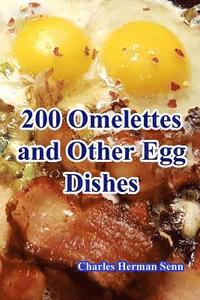 bokomslag 200 Omelettes and Other Egg Dishes