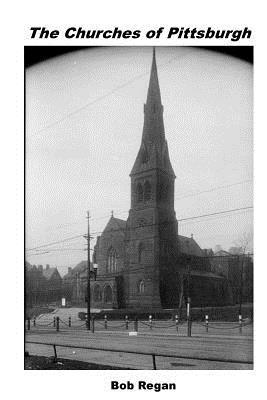bokomslag The Churches of Pittsburgh