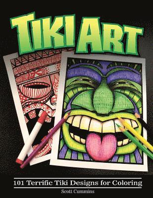 Tiki Art: 101 Terrific Tiki Designs for Coloring 1