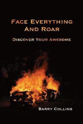Face Everything And Roar 1