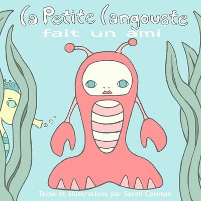 La Petite Langouste fait un ami 1