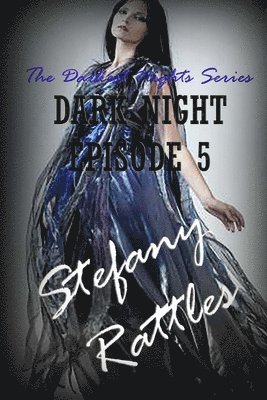 Dark Night: Episode 5 1