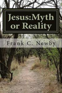 bokomslag Jesus: Myth or Reality