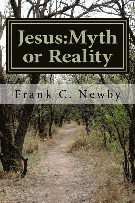 Jesus: Myth or Reality 1