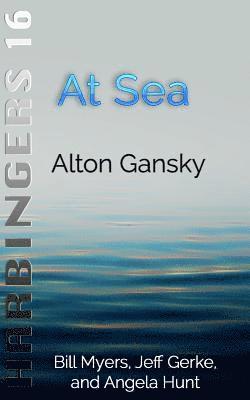 Alton Gansky - At Sea, Häftad