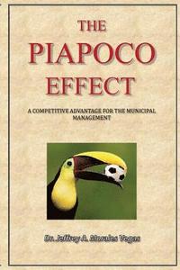 bokomslag The PIAPOCO EFFECT