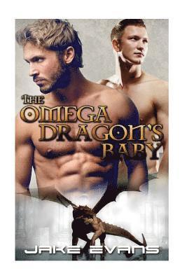 bokomslag Gay Romance: The Omega Dragon's Baby (MM Dragon Shifter MPREG)