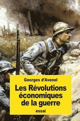bokomslag Les Révolutions économiques de la guerre