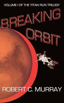 Breaking Orbit 1