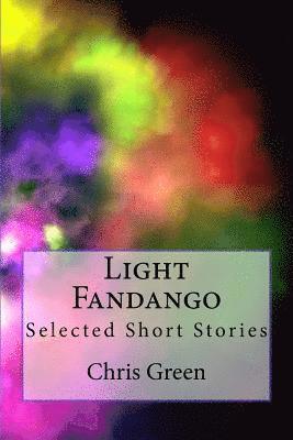 Chris Green - Light Fandango: Selected Short Stories, Häftad